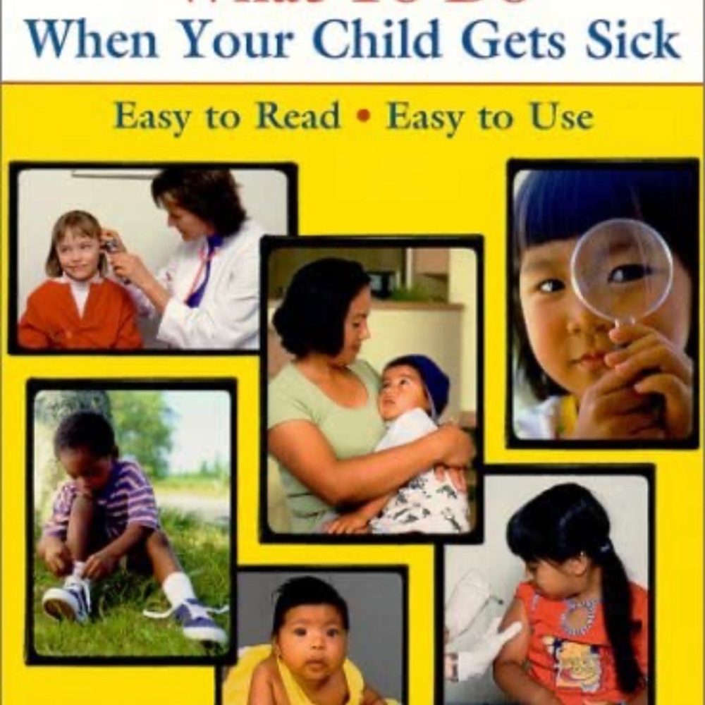 Gloria G. Mayer What To Do When Your Child Gets Sick (What to Do for Health)